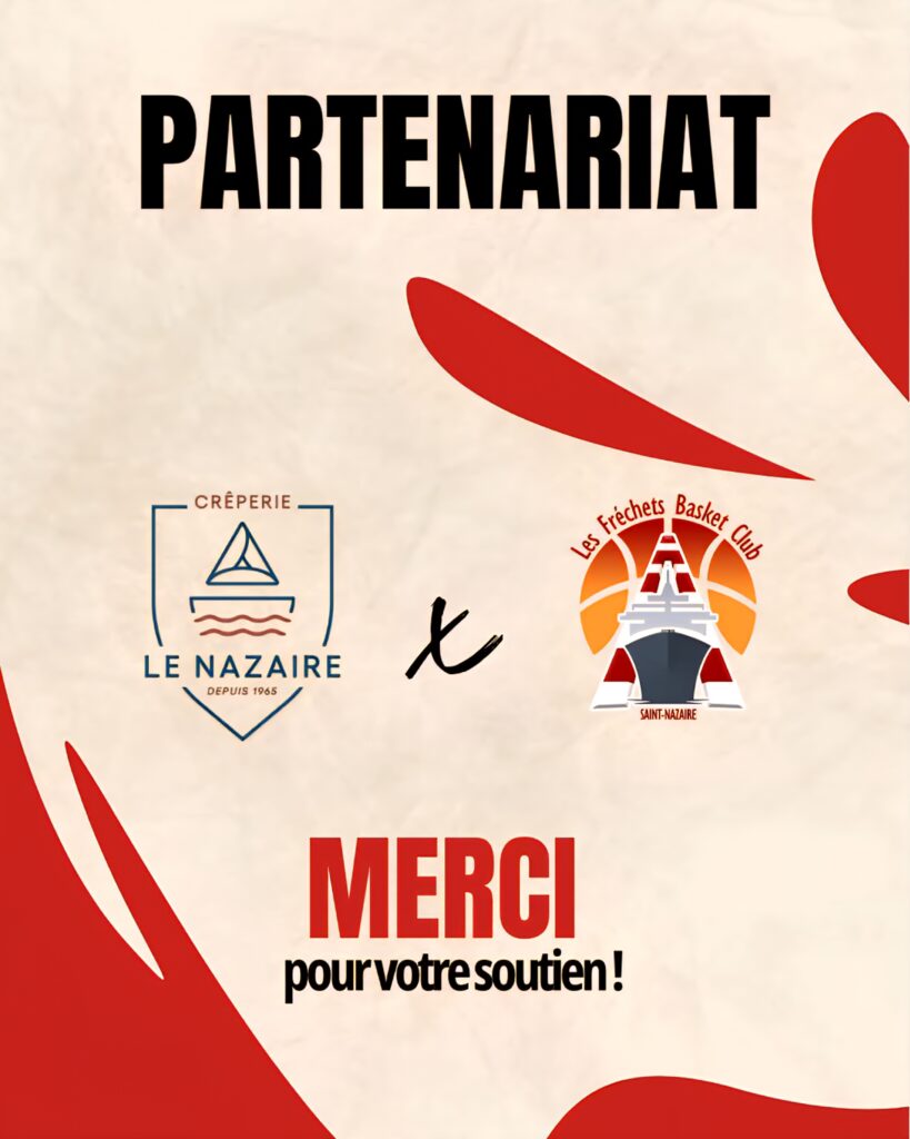 Affiche officielle du partenariat montrant les logos de la Crêperie Le Nazaire et du club Les Fréchets Basket Club côte à côte, scellant leur collaboration à Saint-Nazaire.